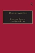 Digenes Akrites | Roderick Beaton ; David Ricks | 