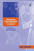 Reimagining Social Movements | Antimo L. Farro ; Henri Lustiger-Thaler | 