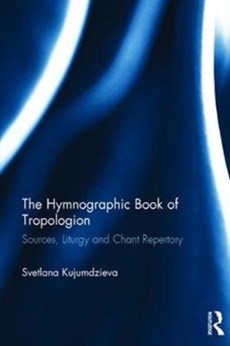 The Hymnographic Book of Tropologion