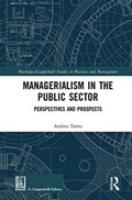 Managerialism in the Public Sector | Andrea Tomo | 