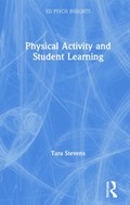 Physical Activity and Student Learning | Tara Stevens | 