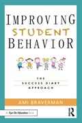 Improving Student Behavior | Usa)braverman Ami(WellLifeNetwork | 