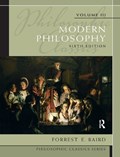 Philosophic Classics, Volume III | Forrest Baird | 