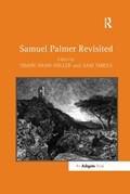 Samuel Palmer Revisited | Sam Smiles | 