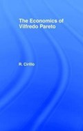 The Economics of Vilfredo Pareto | Renato Cirillo | 