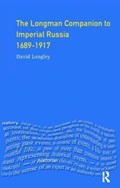 Longman Companion to Imperial Russia, 1689-1917 | David Longley | 