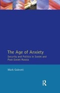 The Age of Anxiety | Mark Galeotti | 