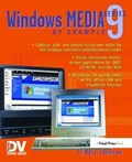 Windows Media 9 Series by Example | Nels Johnson | 