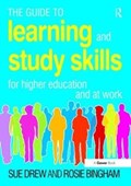 The Guide to Learning and Study Skills | Sue Drew ; Rosie Bingham | 
