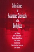 Substitutes for Hazardous Chemicals in the Workplace | Gitte Goldschmidt | 