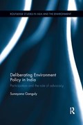 Deliberating Environmental Policy in India | Switzerland)Ganguly Sunayana(UniversityofLausanne | 