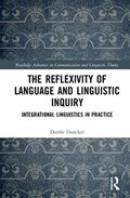 The Reflexivity of Language and Linguistic Inquiry | Dorthe Duncker | 