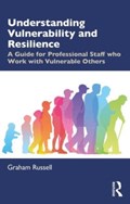 Understanding Vulnerability and Resilience | Graham (University of Plymouth, Uk University of Plymouth University of Plymouth, U.K. University of Plymouth, Plymouth, England, Uk University of Plymouth, Devan, Uk University of Plymouth, Uk) Russell | 