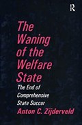 The Waning of the Welfare State | Anton Zijderveld | 