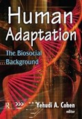 Human Adaptation | Yehudi A. Cohen | 