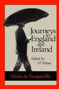 Journeys to England and Ireland | Alexis de Tocqueville | 