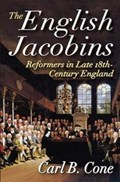 The English Jacobins | Carl Cone | 