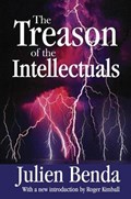 The Treason of the Intellectuals | Julien Benda ; Roger Kimball | 