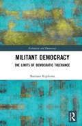 Militant Democracy | Bastiaan Rijpkema | 