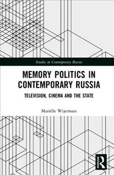 Memory Politics in Contemporary Russia