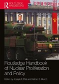 Routledge Handbook of Nuclear Proliferation and Policy | Joseph Pilat ; Nathan Busch | 