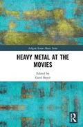 Heavy Metal at the Movies | Gerd Bayer | 