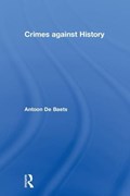 Crimes against History | Antoon De Baets | 