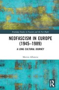 Neofascism in Europe (1945–1989) | Matteo Albanese | 
