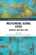 Multilingual Global Cities | Peter Siemund ; Jakob R.E. Leimgruber | 