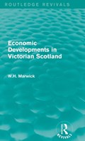 Economic Developments in Victorian Scotland | W.H. Marwick | 