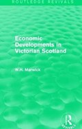 Economic Developments in Victorian Scotland | W.H. Marwick | 