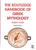 The Routledge Handbook of Greek Mythology | Robin Hard | 