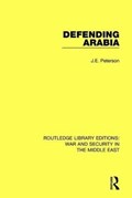 Defending Arabia | J.E. Peterson | 