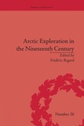 Arctic Exploration in the Nineteenth Century | FREDERIC (SORBONNE UNIVERSITY,  France) Regard | 