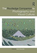 The Routledge Companion to Photography and Visual Culture | Moritz Neumuller | 