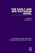 The Early and Mid-Victorian Novel | David Skilton | 