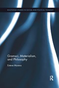 Gramsci, Materialism, and Philosophy | Canada.)Morera Esteve(YorkUniversity | 