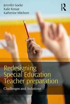 Redesigning Special Education Teacher Preparation