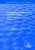 Integrating Immigrants in the Netherlands | Wilma Vollebergh ; Justus Veenman ; Louk Hagendoorn | 
