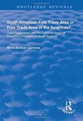 South American Free Trade Area or Free Trade Area of the Americas? | Mario Carranza | 