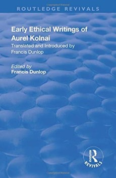 Early Ethical Writings of Aurel Kolnai