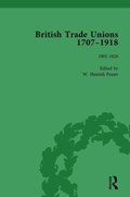 British Trade Unions, 1707-1918, Part I, Volume 2 | W Hamish Fraser | 