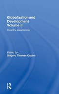 Globalization and Development Volume II | SHIGERU THOMAS (NAGOYA UNIVERSITY,  Japan) Otsubo | 