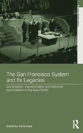 The San Francisco System and Its Legacies | Kimie Hara | 