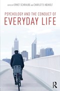 Psychology and the Conduct of Everyday Life | ERNST (ROSKILDE UNIVERSITY,  Denmark) Schraube ; Charlotte (Roskilde University, Denmark) Hojholt | 