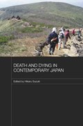 Death and Dying in Contemporary Japan | Hikaru (Singapore Management University) Suzuki | 