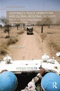Legitimacy, Peace Operations and Global-Regional Security | Linnea Gelot | 