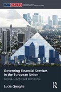 Governing Financial Services in the European Union | Italy)Quaglia Lucia(UniversityofBologna | 