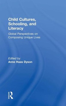 Child Cultures, Schooling, and Literacy