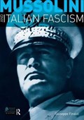 Mussolini and Italian Fascism | Giuseppe Finaldi | 